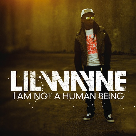 I Am Not a Human Being