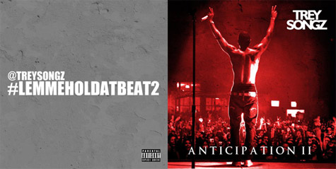 #Lemmeholdatbeat2 and Anticipation II