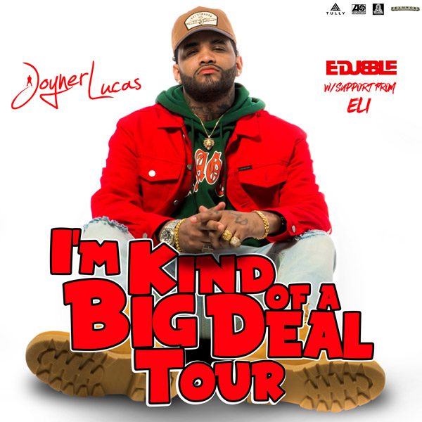 Joyner Lucas Announces 'I'm Kind of a Big Deal Tour'